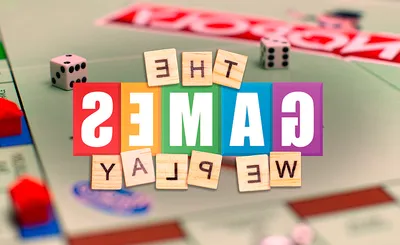 Games We Play